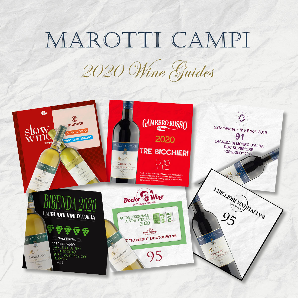 Guide 2020 Marotti Campi Lacrima e Verdicchio Tre Bicchieri Gambero Rosso, Grande Vino Slow Wine, 5 Grappoli Bibenda, 5Star wines, Faccino 95 Doctor Wine Cernilli